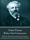 Title details for Robur the Conqueror by Jules Verne - Available